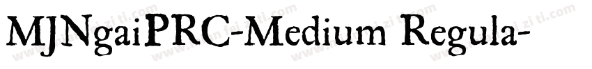 MJNgaiPRC-Medium Regula字体转换